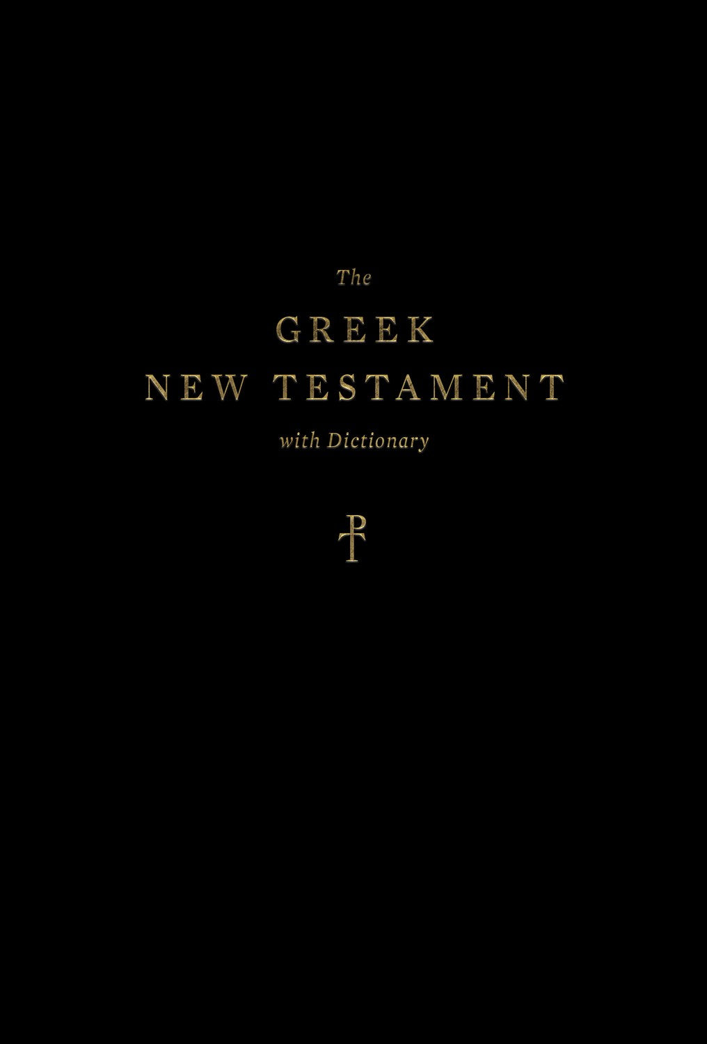The Greek New Testament With Dictionary-Hardcover