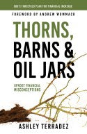 Thorns Barns and Oil Jars