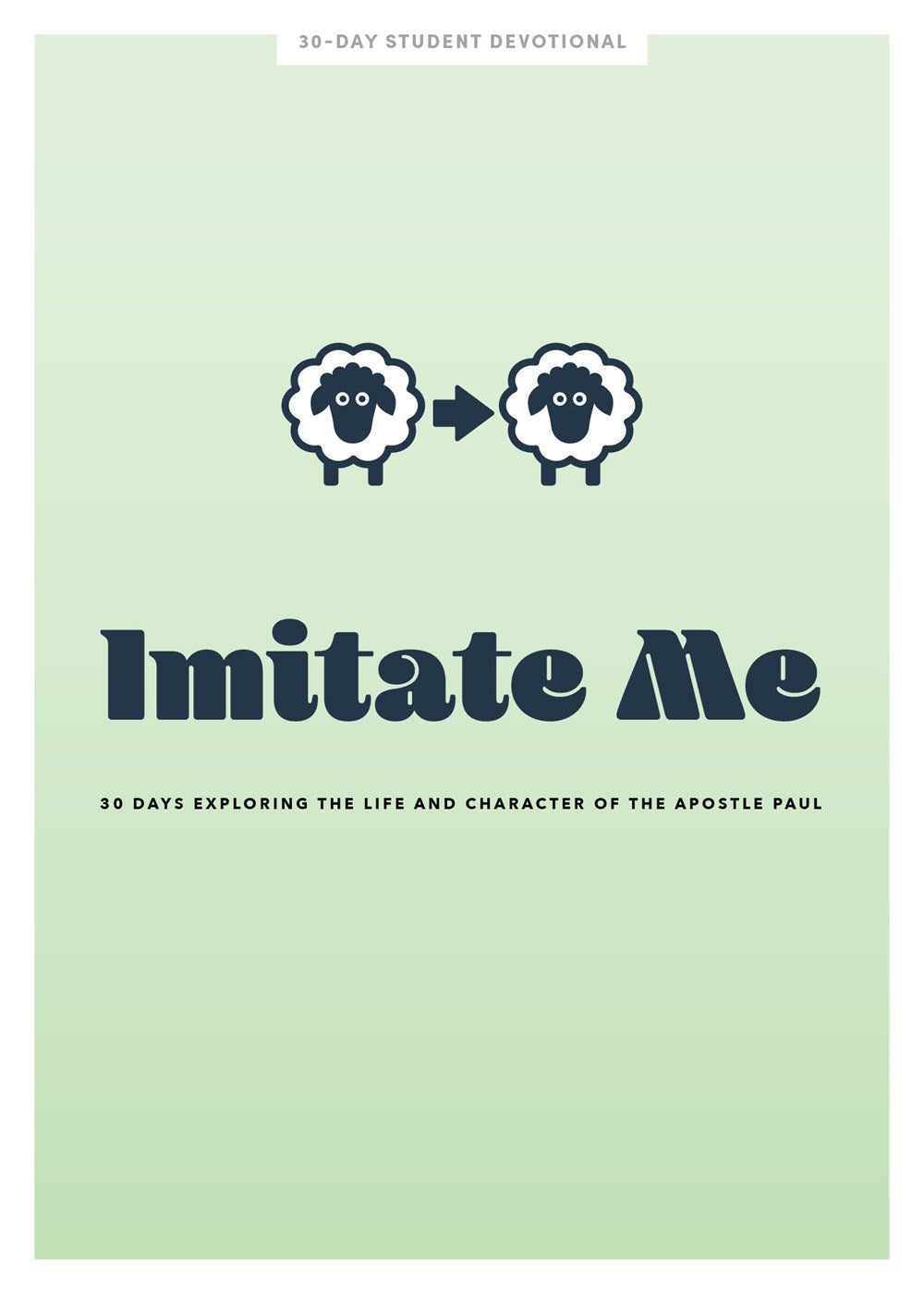 Imitate Me Teen Devotional (Lifeway Student Devotions)