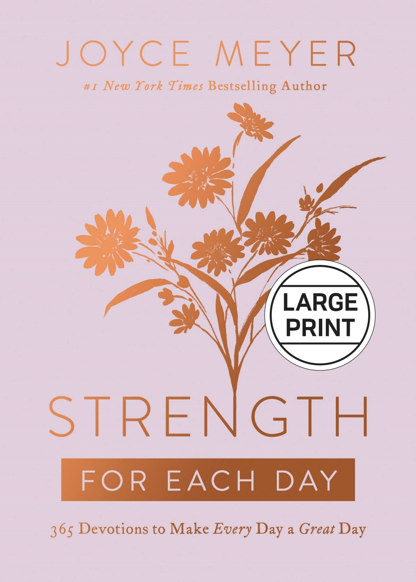 Strength For Each Day Large Print