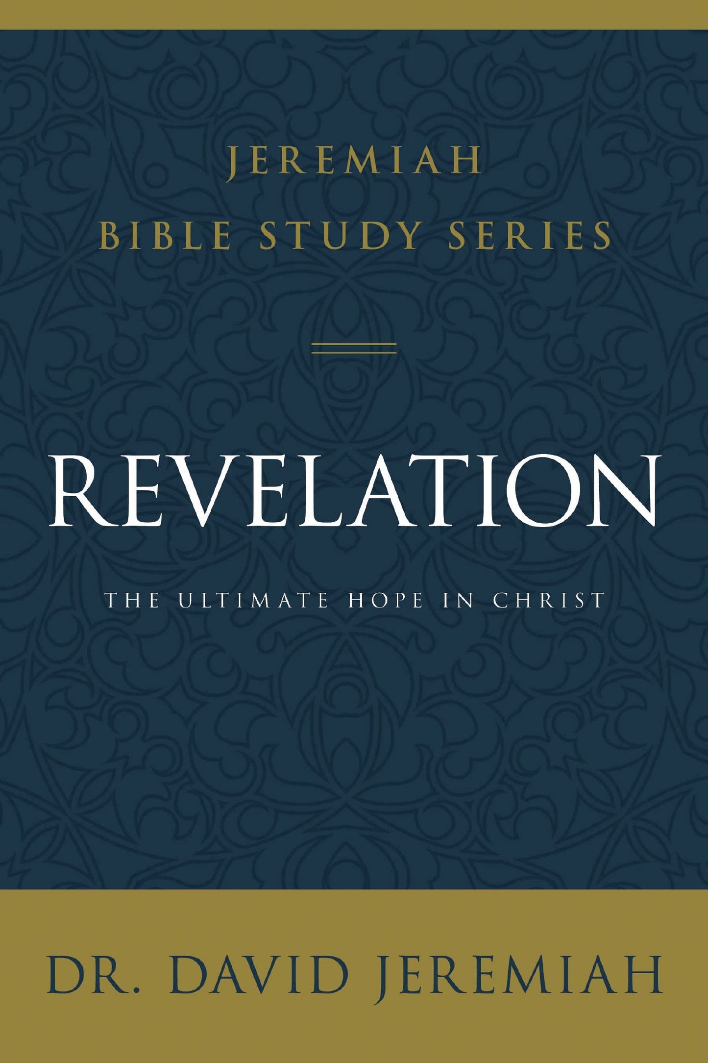 Revelation (Jeremiah Bible Study Series)