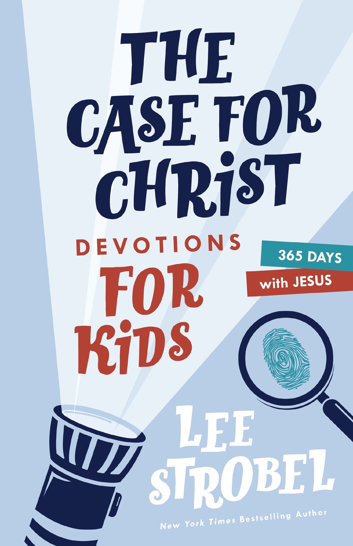 The Case For Christ Devotions For Kids