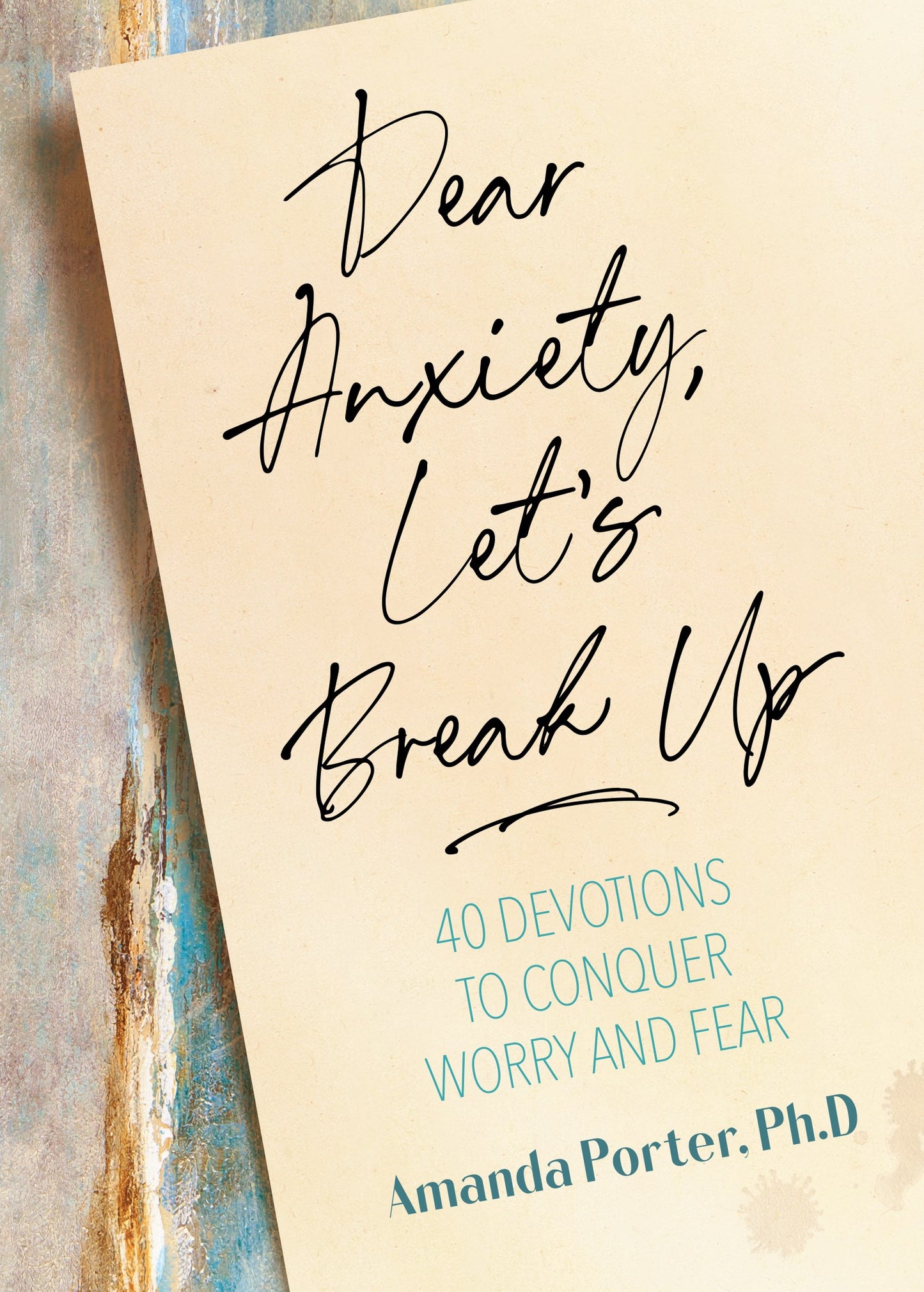 Dear Anxiety Let's Break Up