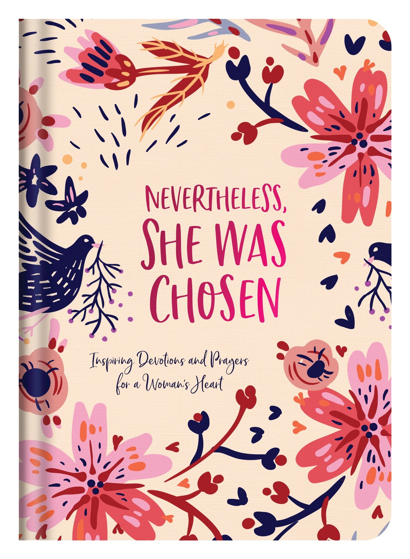 Nevertheless She Was Chosen