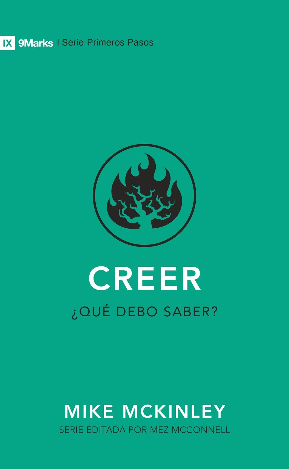 Creer (Believe) (9Marks First Steps)