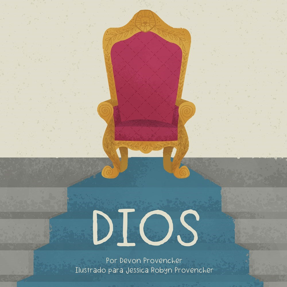 Dios: Teologia Grande Para Corazones Pequenos (God (Big Theology For Little Hearts)