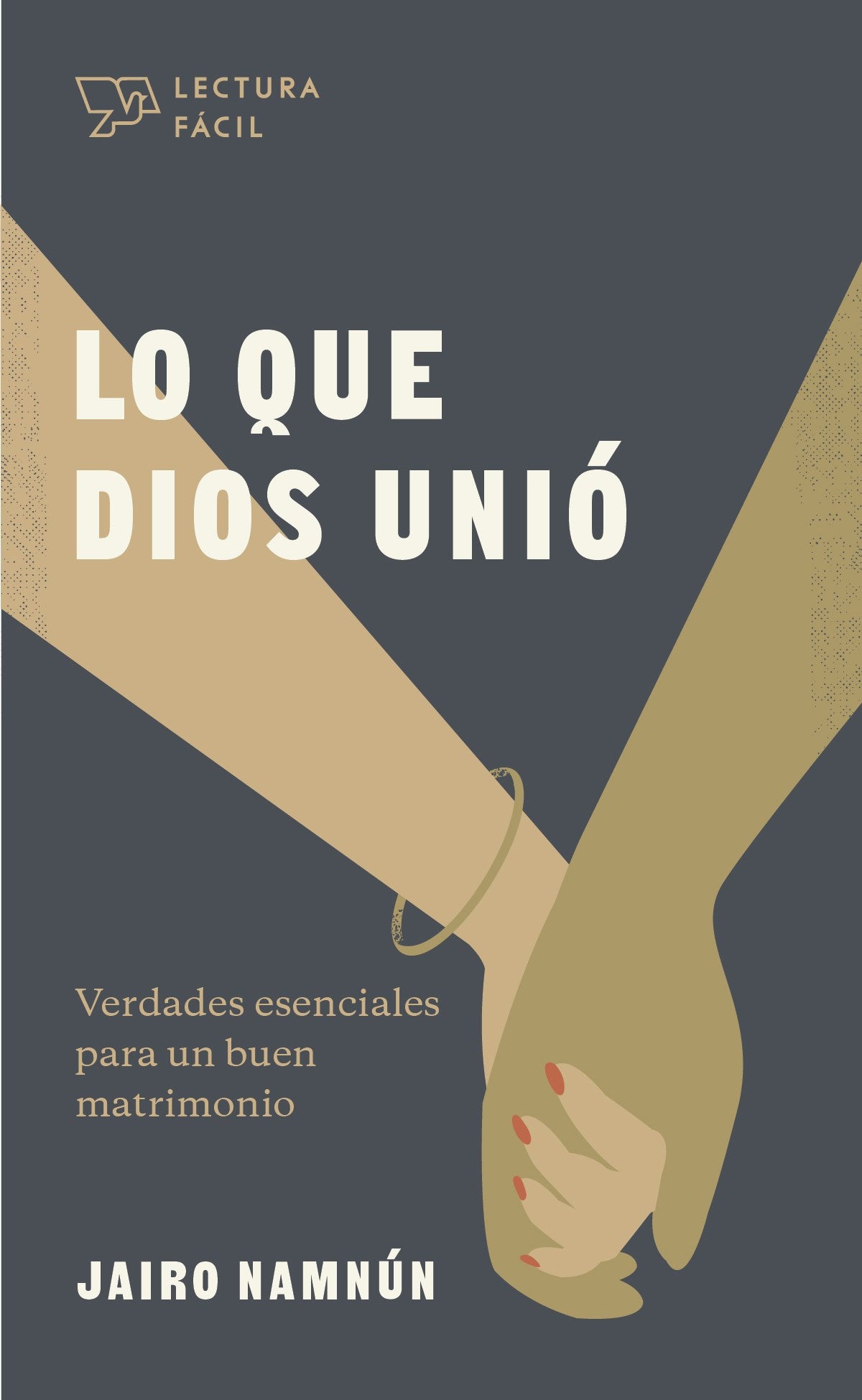 Lo que Dios Unio (What God Joined)