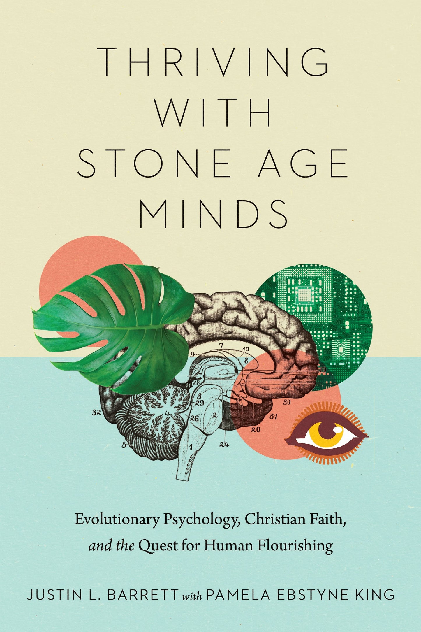 Thriving With Stone Age Minds