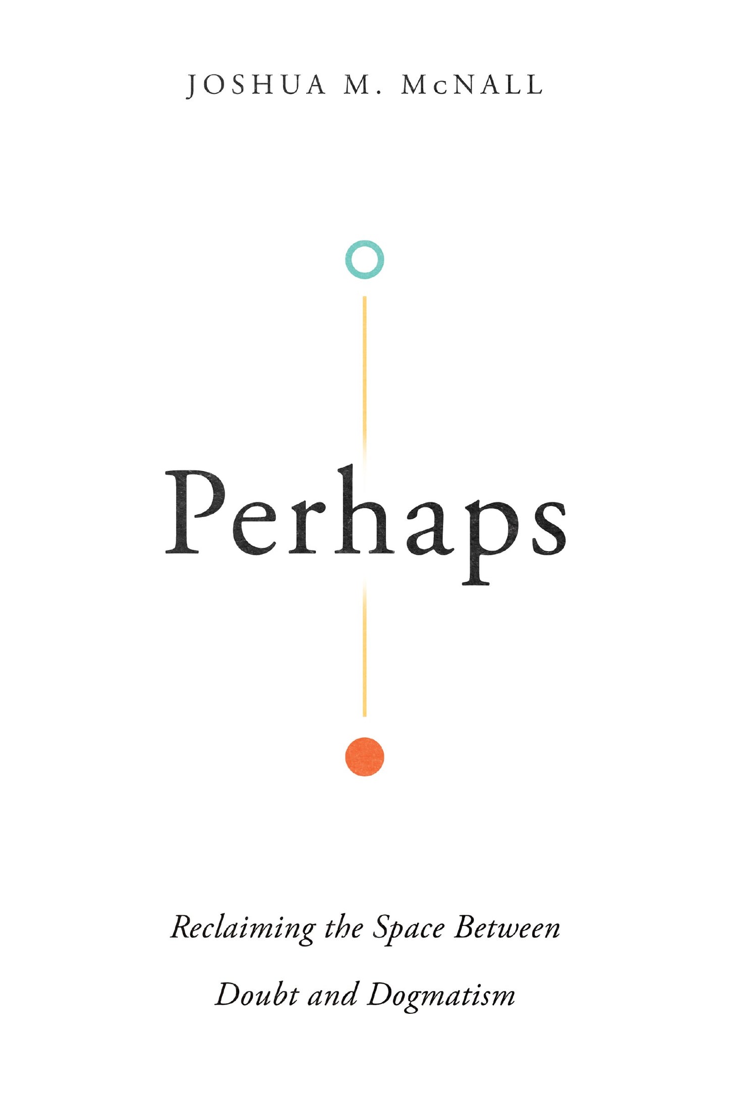 Perhaps