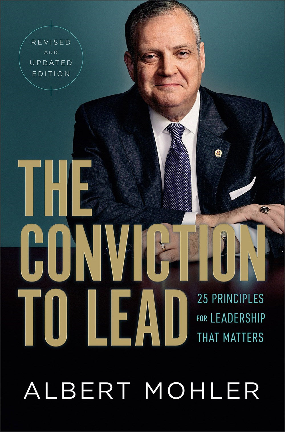 The Conviction To Lead (Revised)