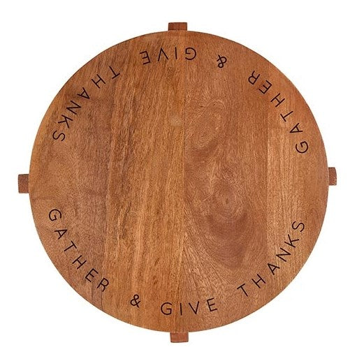 Charcuterie Board-Gather & Give Thanks (11"D x 2"H)