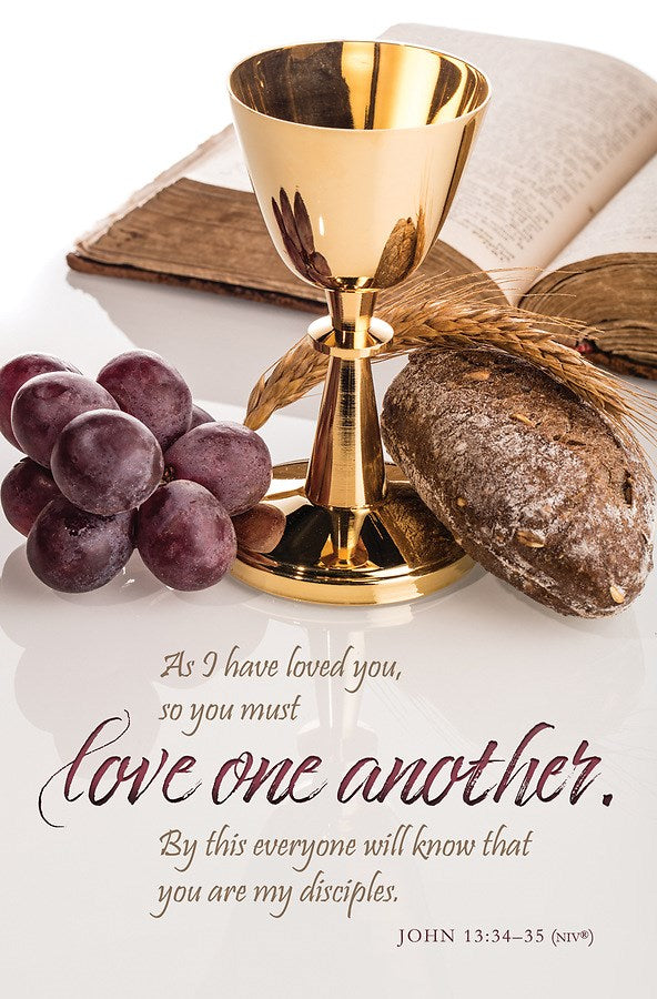 Bulletin-As I Have Loved You So You Must Love One Another (John 13:34-35 NIV) (Pack Of 100)