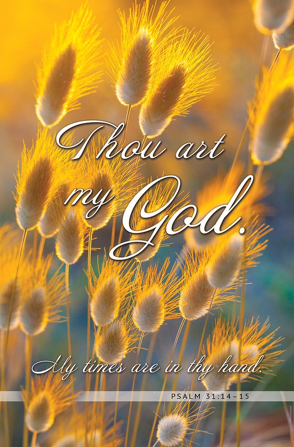 Bulletin-Thou Are My God/Golden Plants (Psalm 31:14-15) (Pack Of 100)