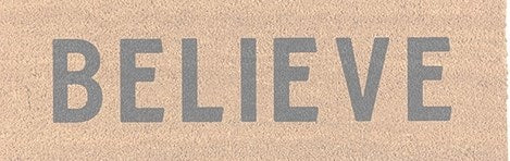 Coir Doormat-Believe (30" x 10")