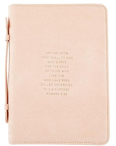 Bible Cover-Romans 8:28-Blush (6 X 9)