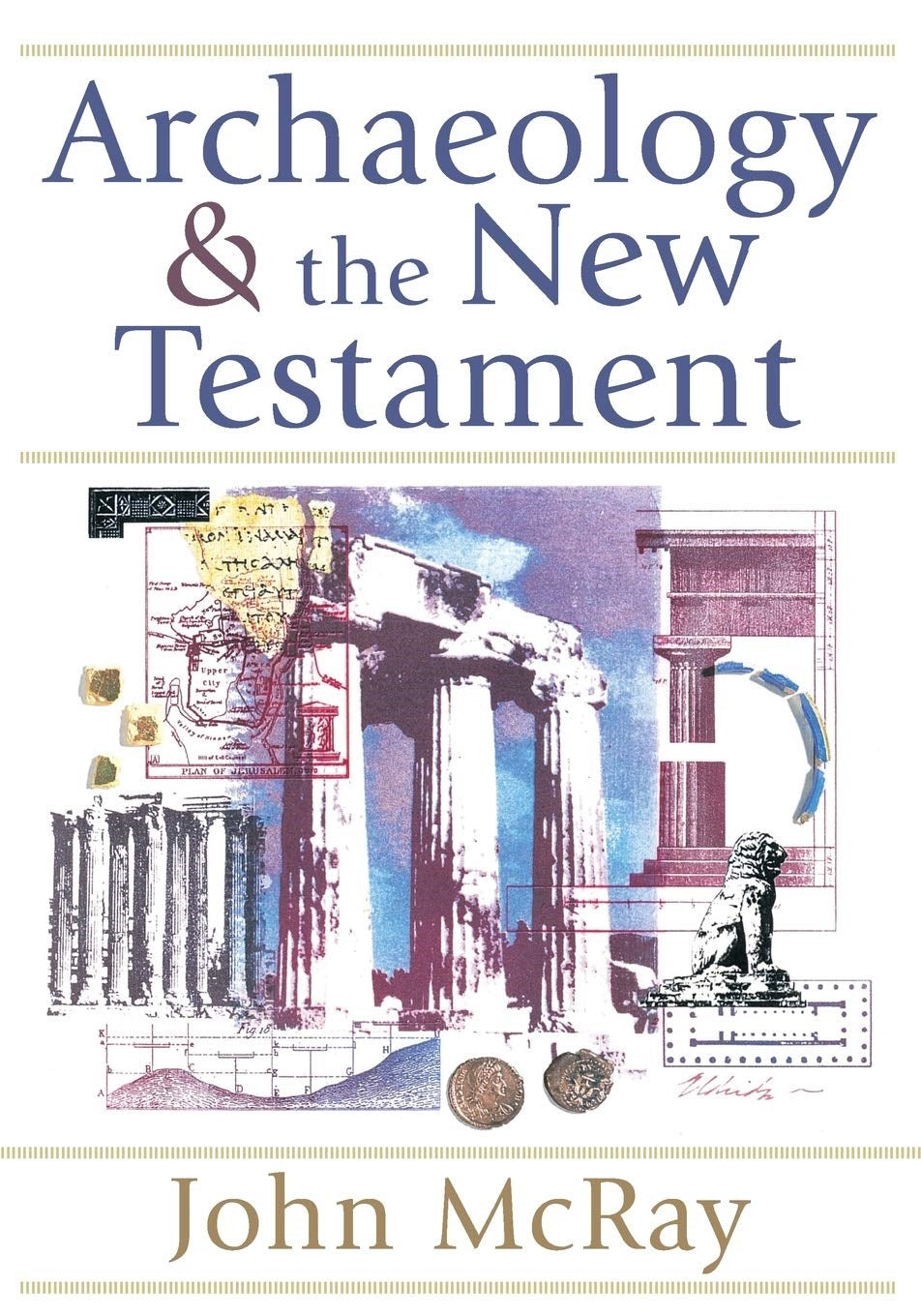 Archaeology And The New Testament