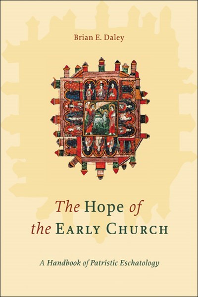 The Hope Of The Early Church