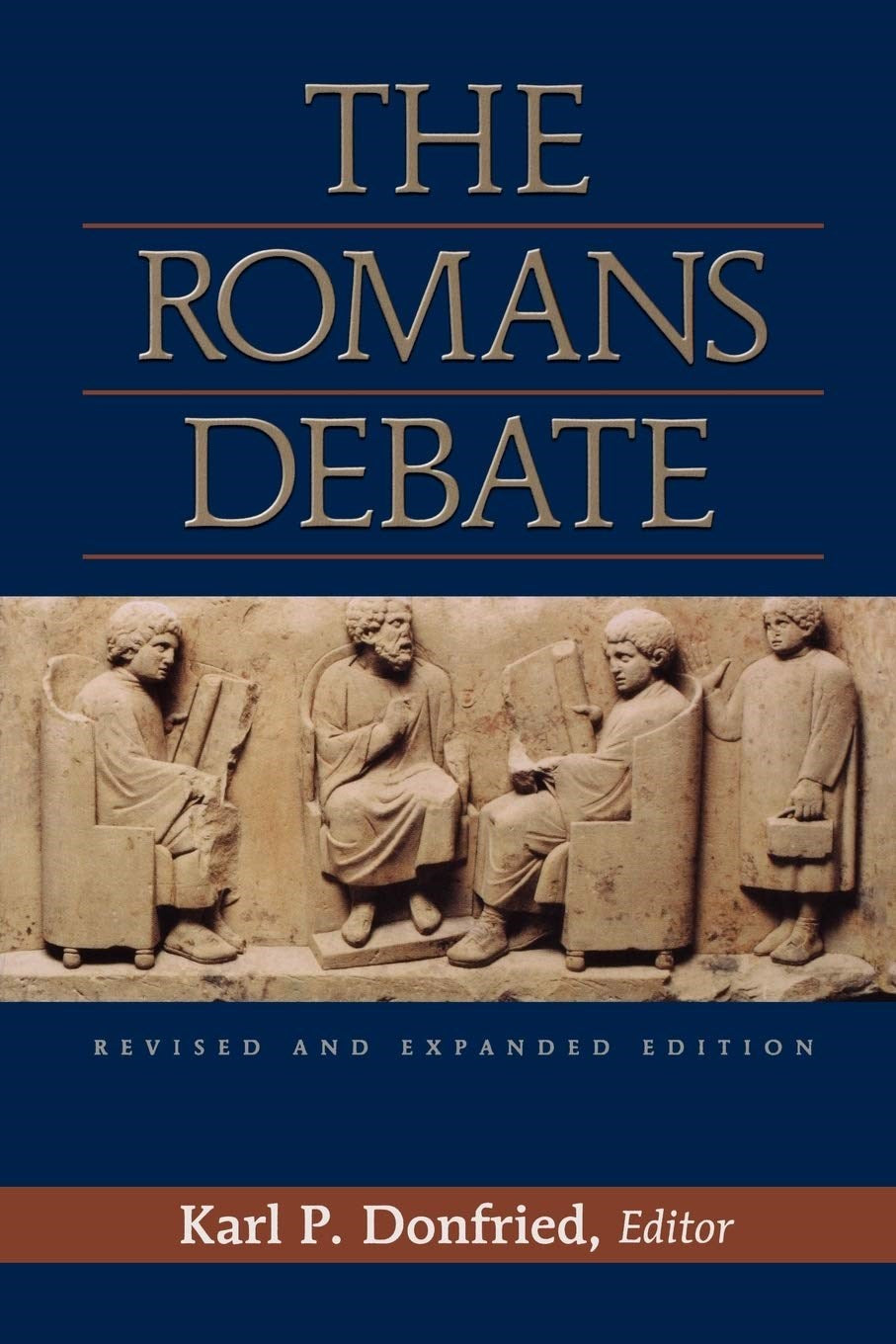 The Romans Debate (Revised & Expanded Edition