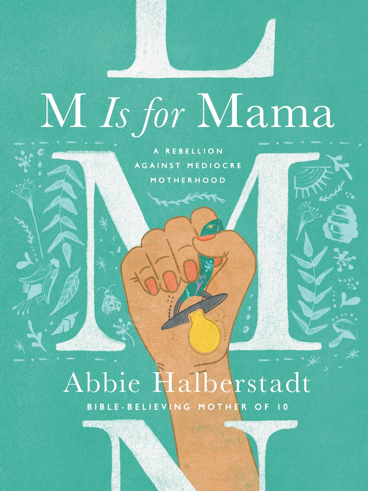 M Is For Mama