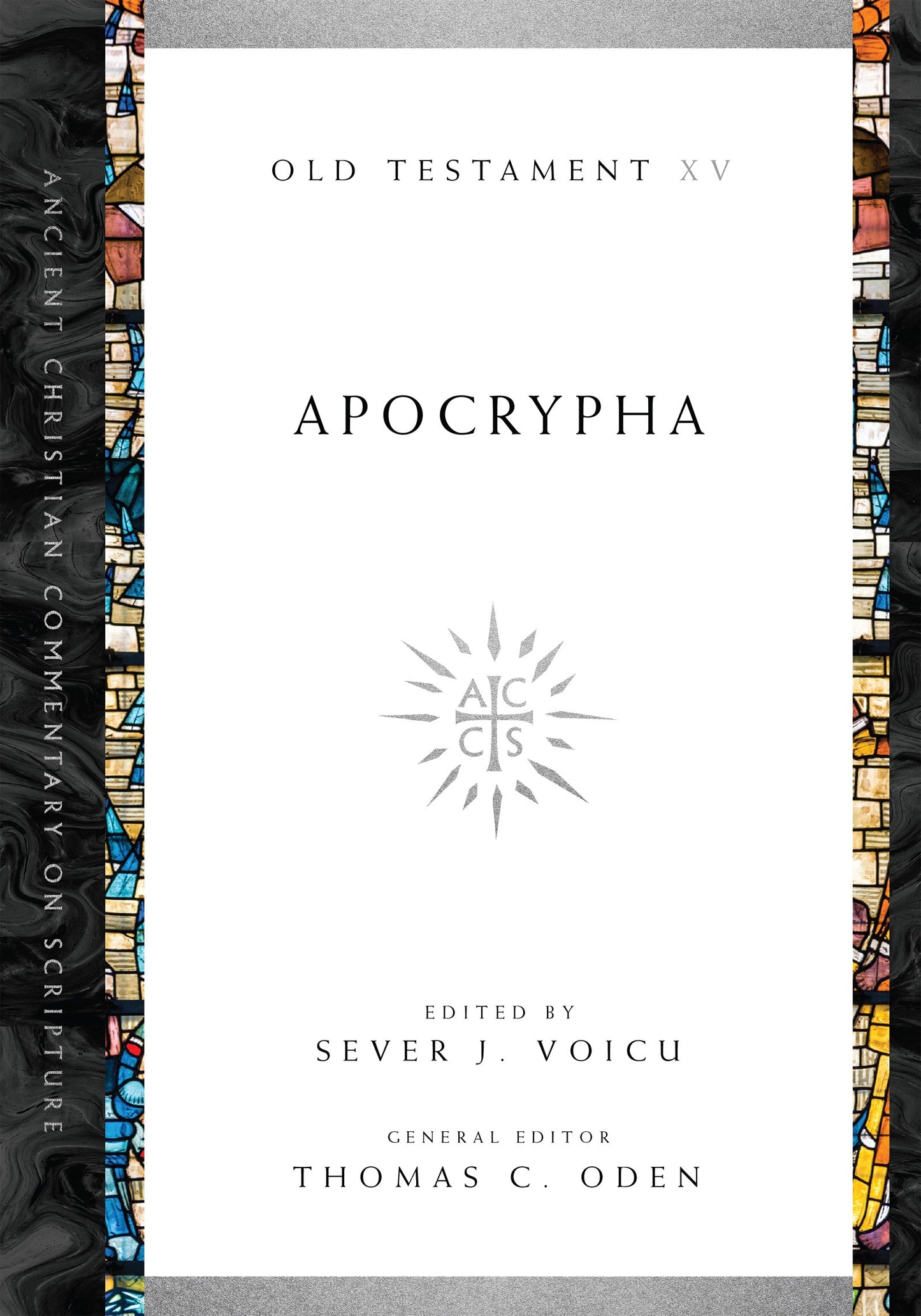 Apocrypha (Ancient Christian Commentary on Scripture OT Volume 15)