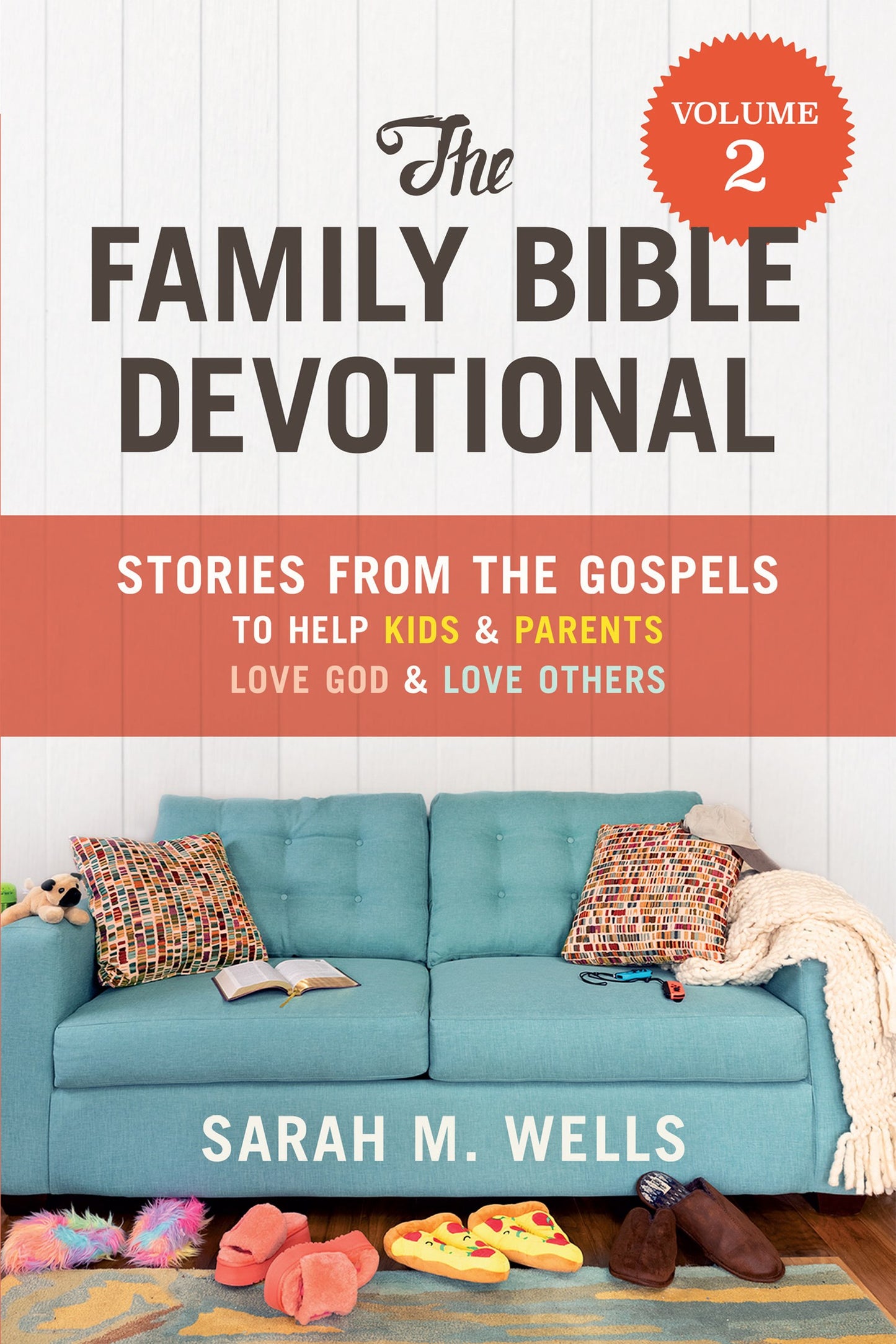 The Family Bible Devotional Volume 2