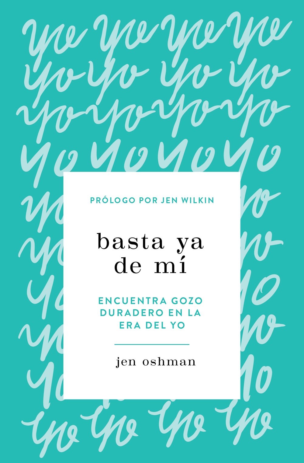Basta ya de Mi (Enough About Me)