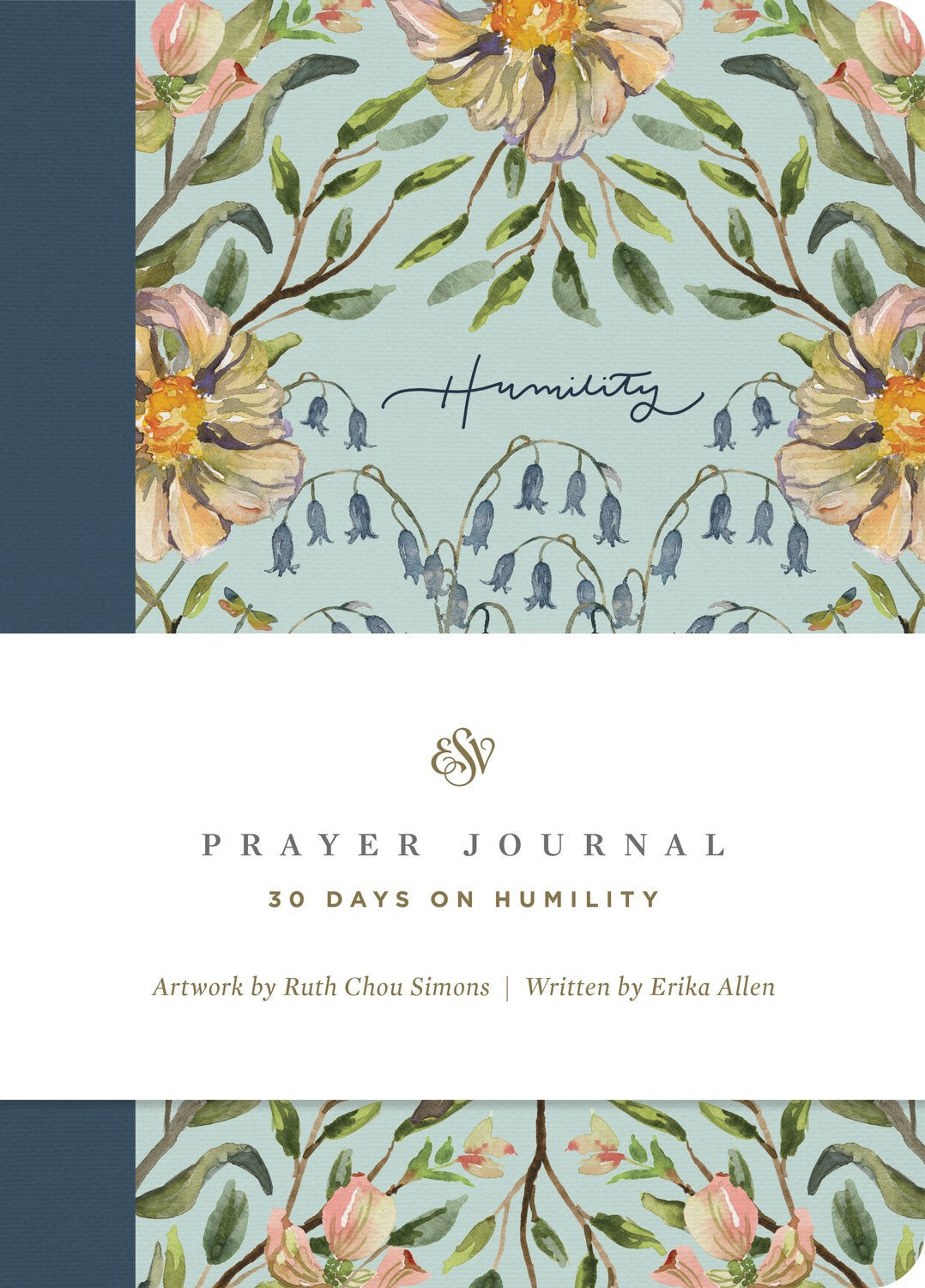 ESV Prayer Journal: 30 Days On Humility-Softcover