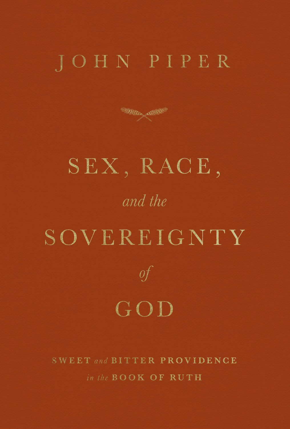Sex Race And The Sovereignty Of God