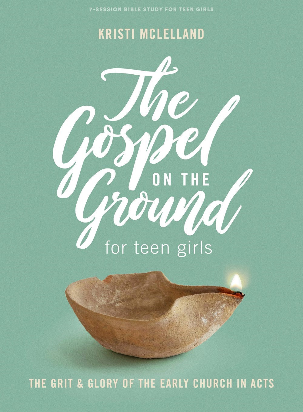 The Gospel On the Ground Teen Girls' Bible Study Book