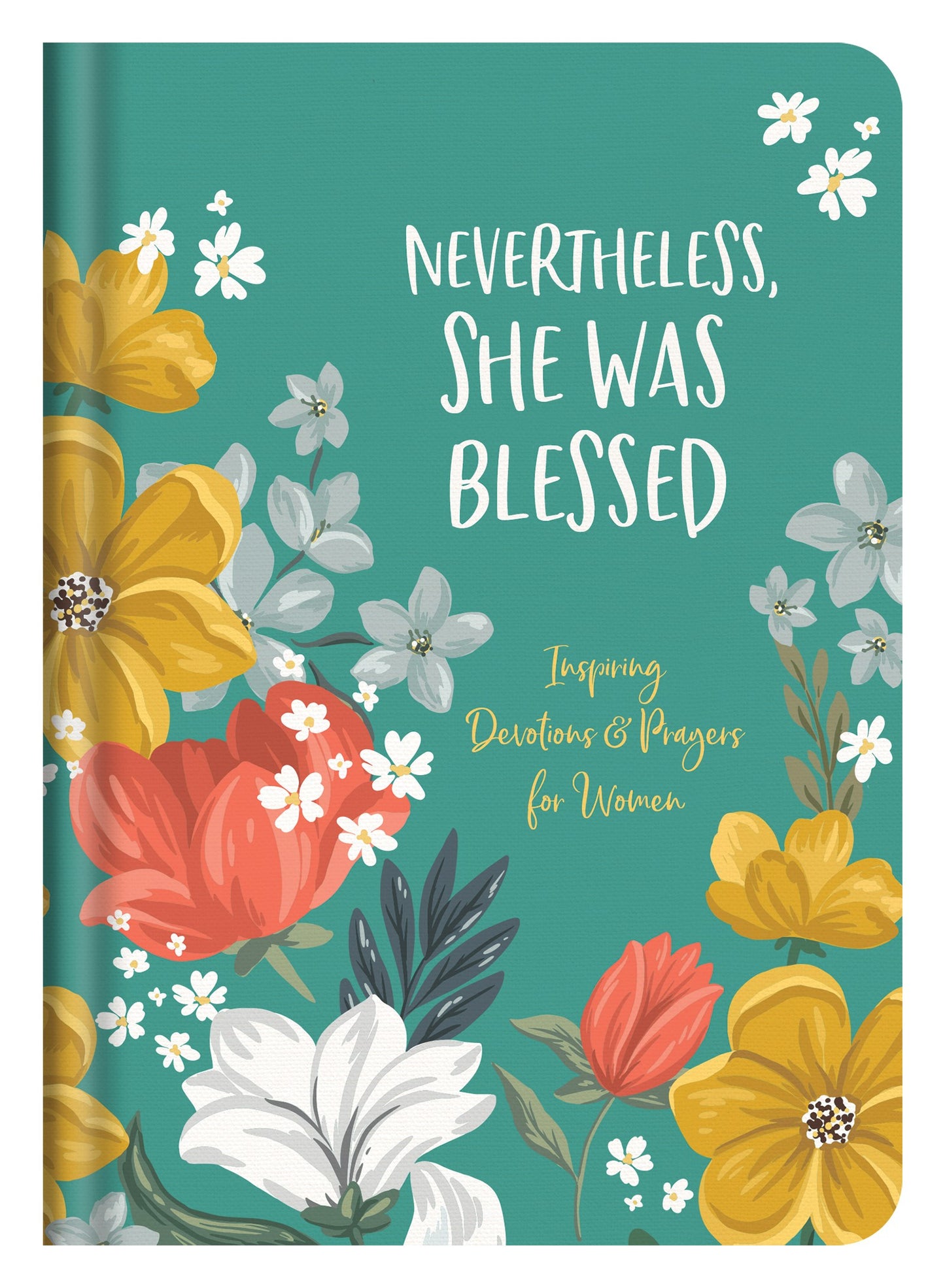 Nevertheless She Was Blessed