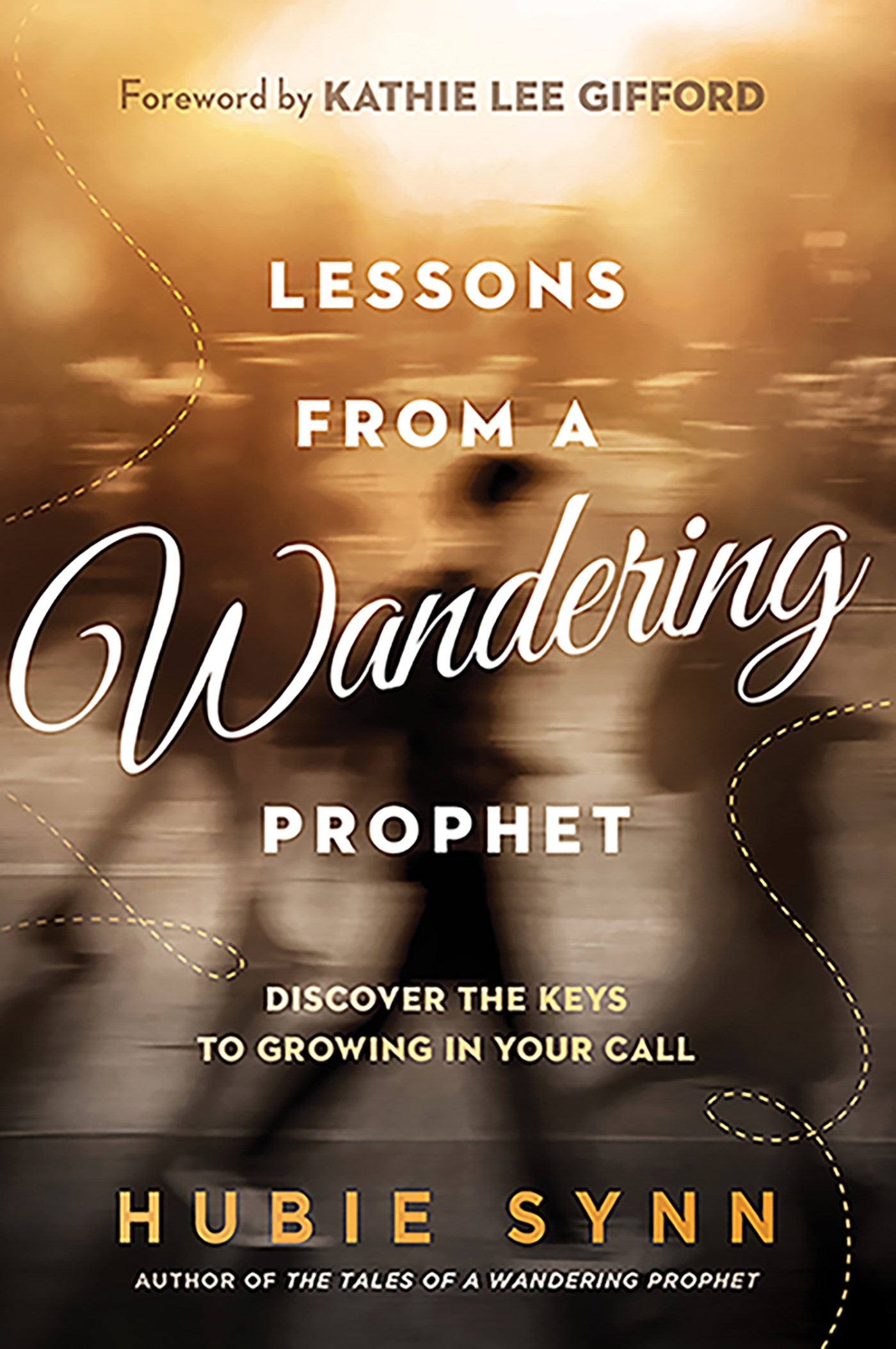 Lessons From A Wandering Prophet