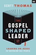 The Gospel-Shared Leader