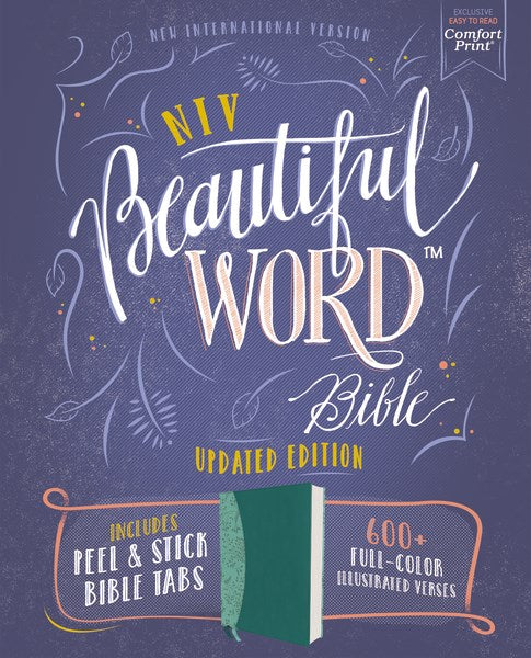 NIV Beautiful Word Bible Updated Edition With Peel/Stick Bible Tabs (Comfort Print)-Teal Leathersoft