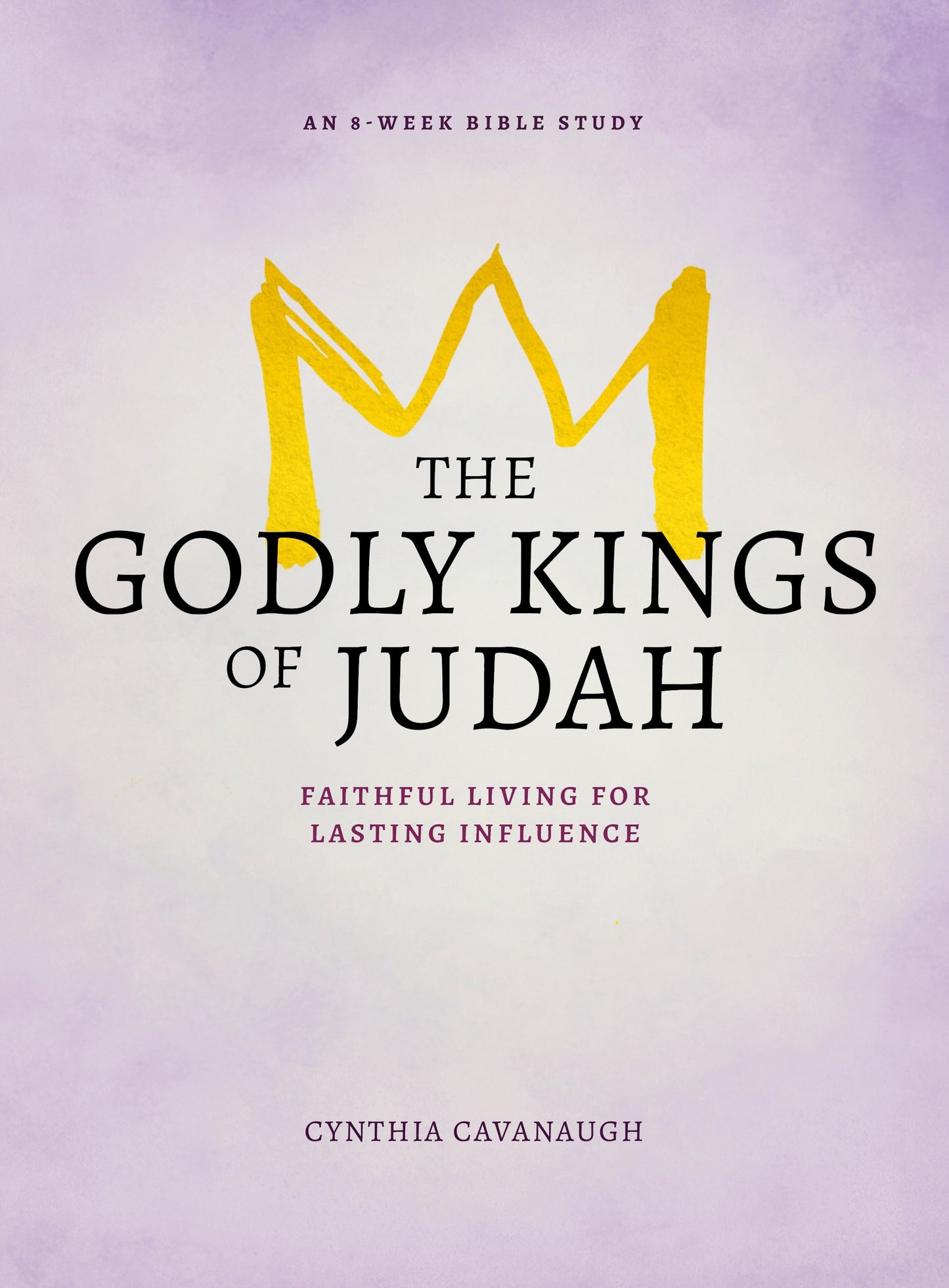 The Godly Kings Of Judah