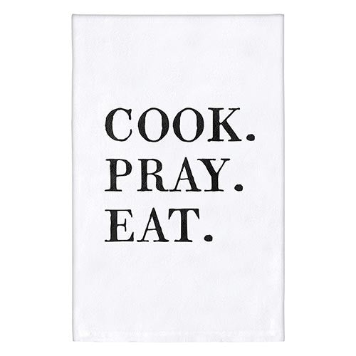 Towel-Cook. Pray. Eat. (30" SQ)