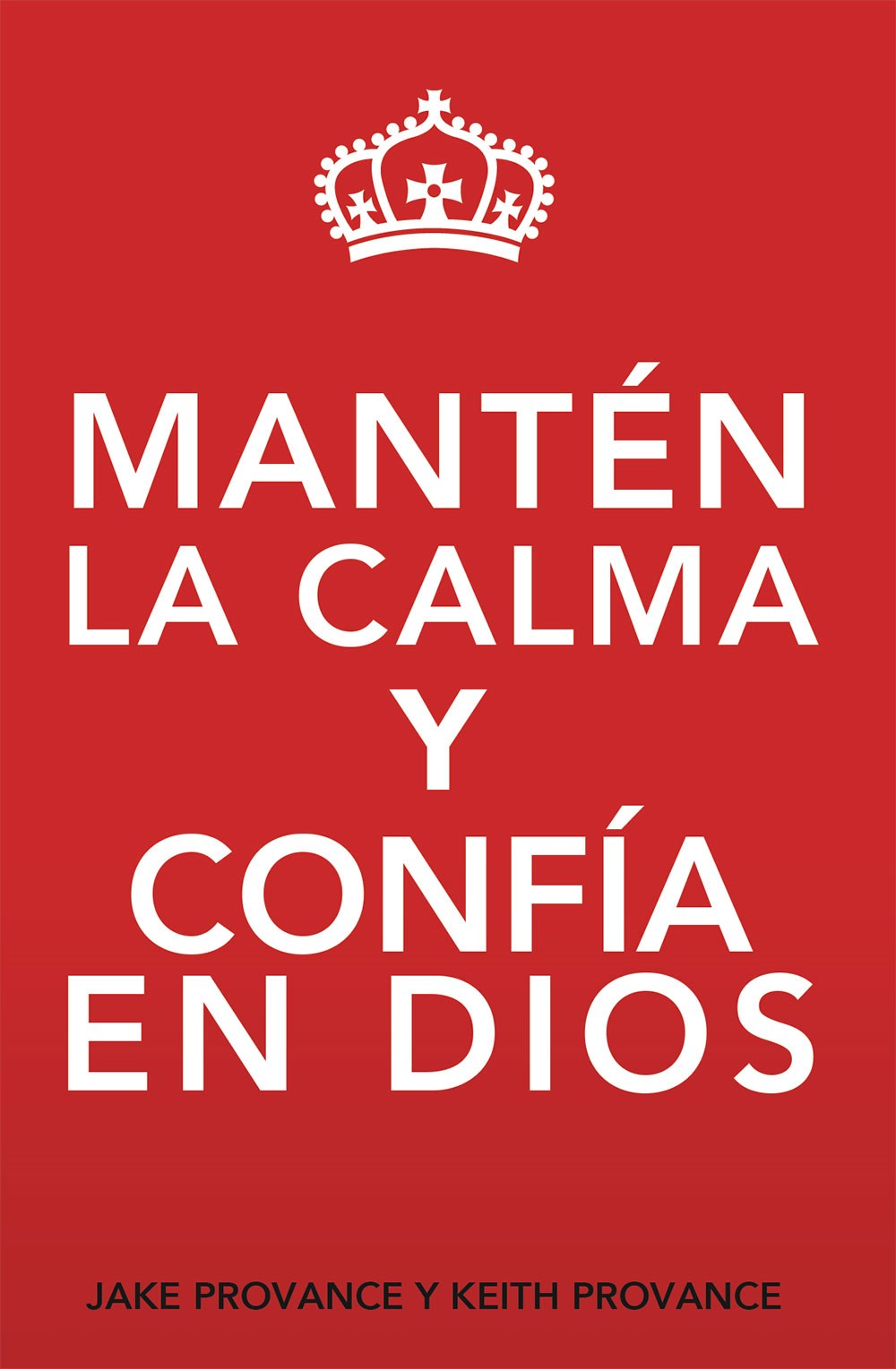 Manten La Calma Y Confia En Dios