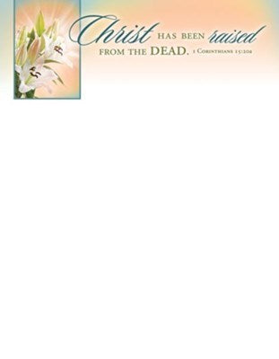 Letterhead-Christ Has Been Raised From The Dead (Pack Of 100)