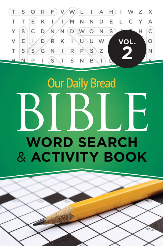 Our Daily Bread Bible Word Seach & Activity Book Volume 2