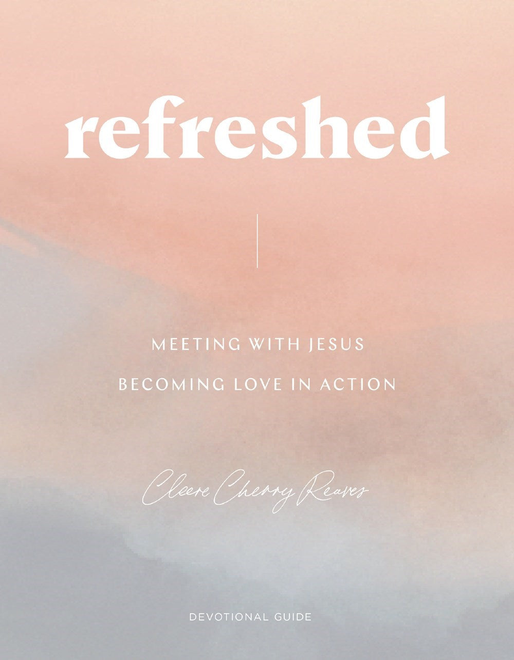 Refreshed Devotional Guide
