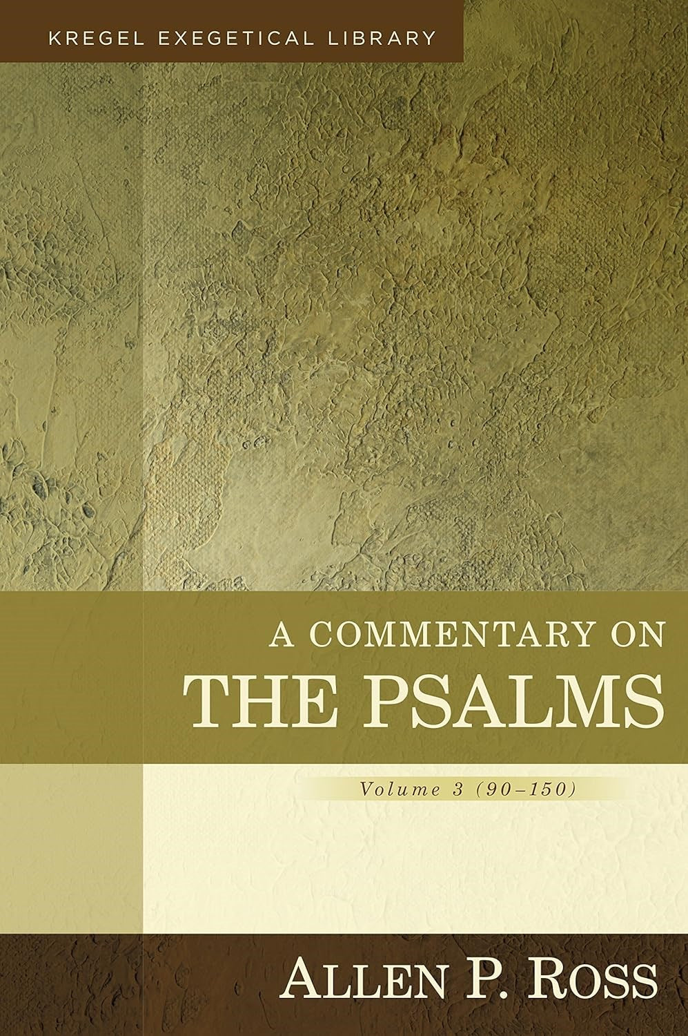 A Commentary On The Psalms Volume 3 (90-150)