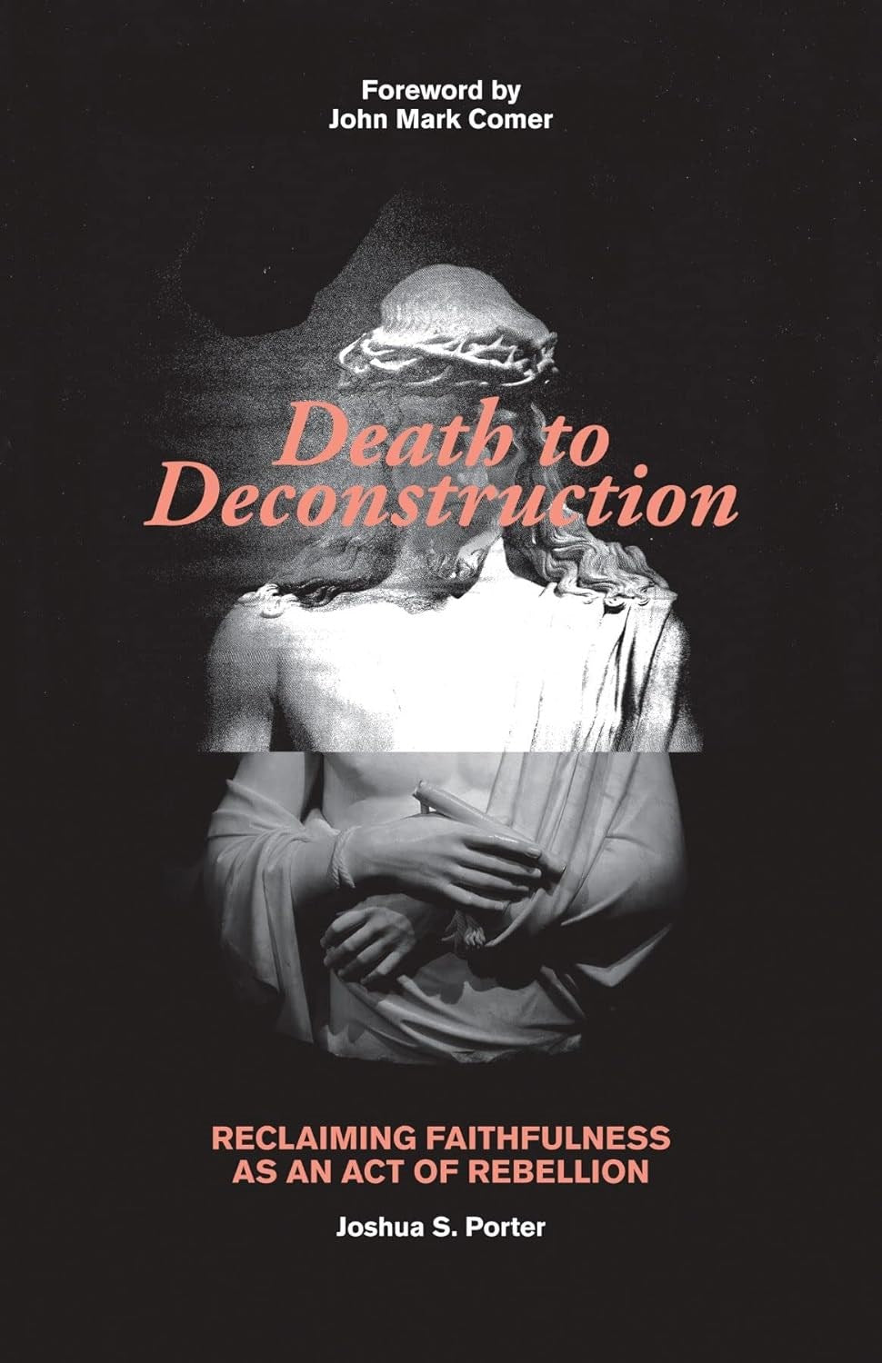 Death To Deconstruction