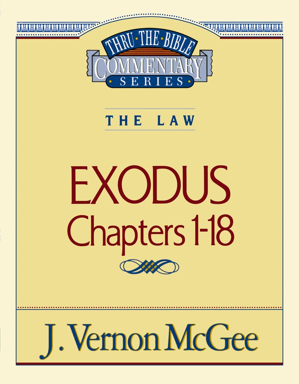Exodus: Chapters 1-18 (Thru The Bible Commentary)