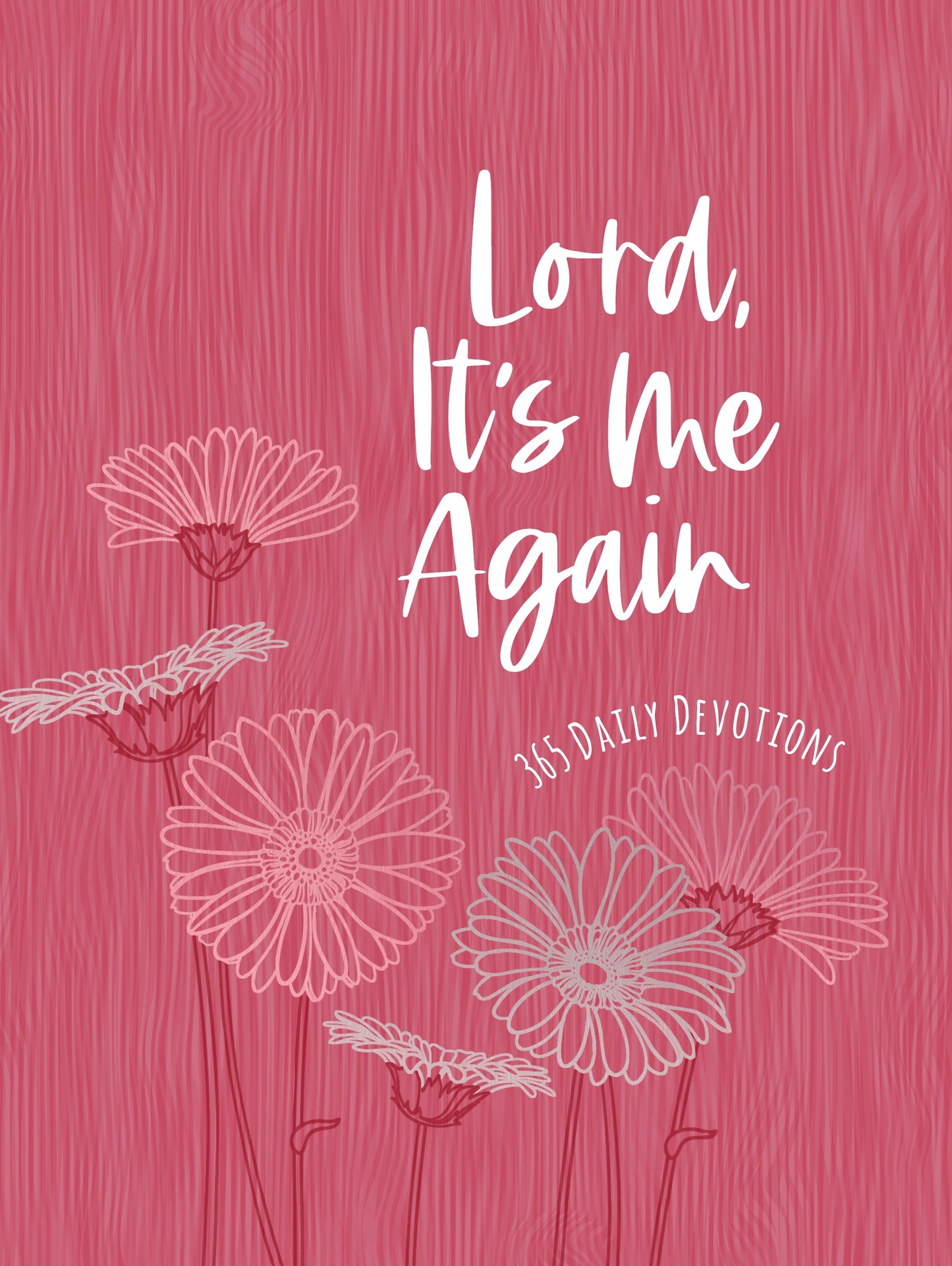 Lord It's me Again Devotional (Ziparound)