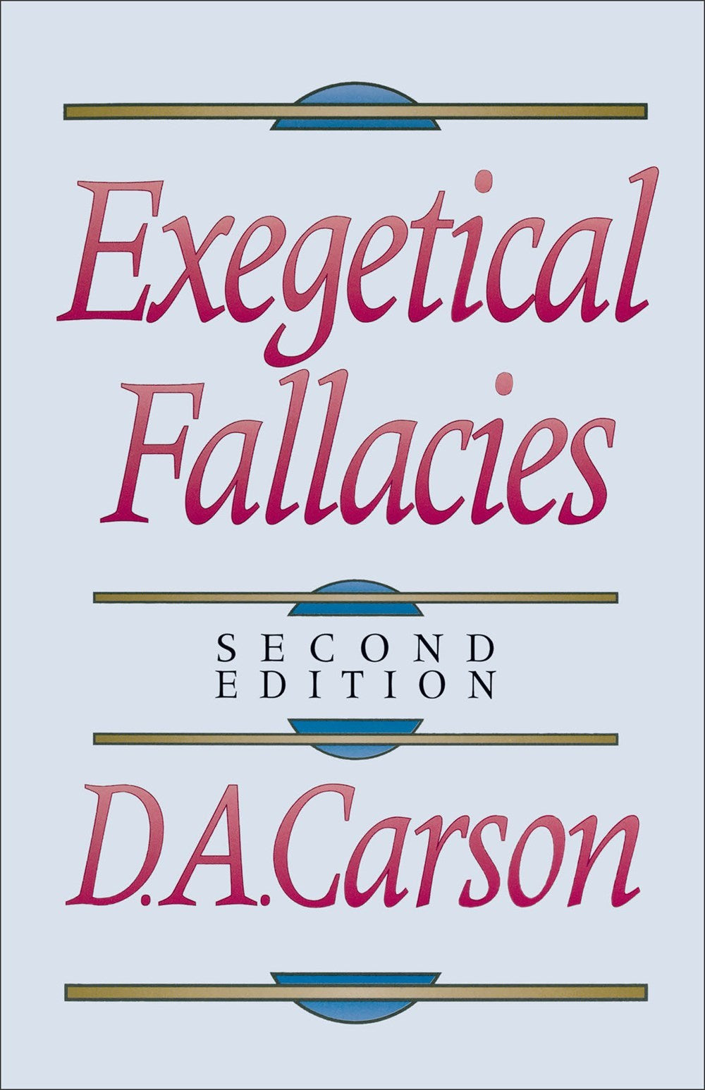 Exegetical Fallacies (Second Edition)