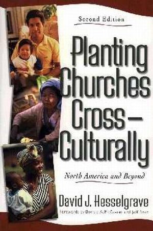 Planting Churches Cross Culturally (Second Edition)