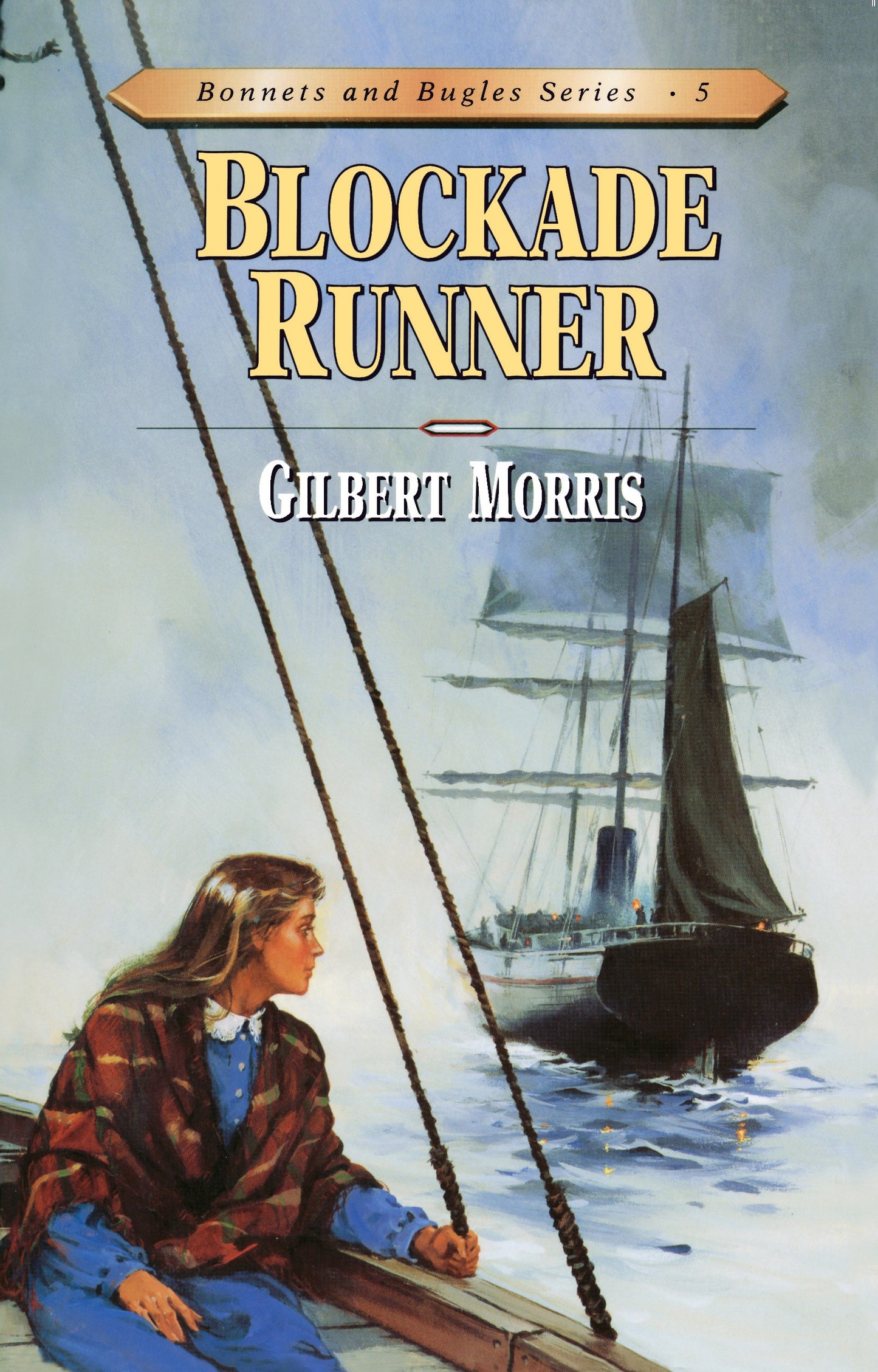Blockade Runner (Bonnets And Bugles #5)