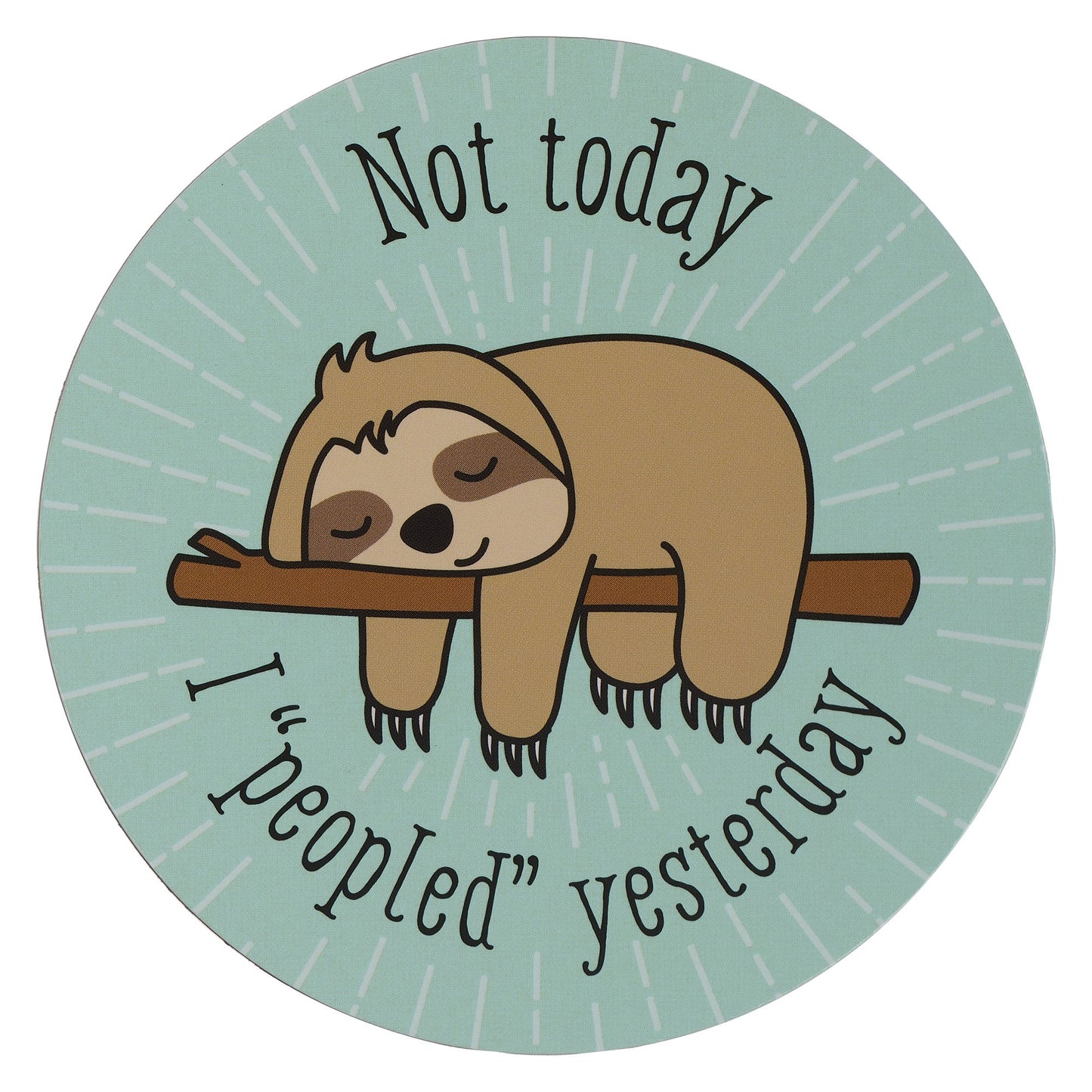 Magnet-Not Today I Peopled Yesterday