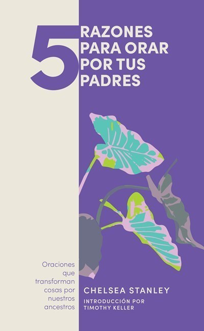 5 Razones Para Orar Por Tus Padres (5 Things To Pray For Your Parents)