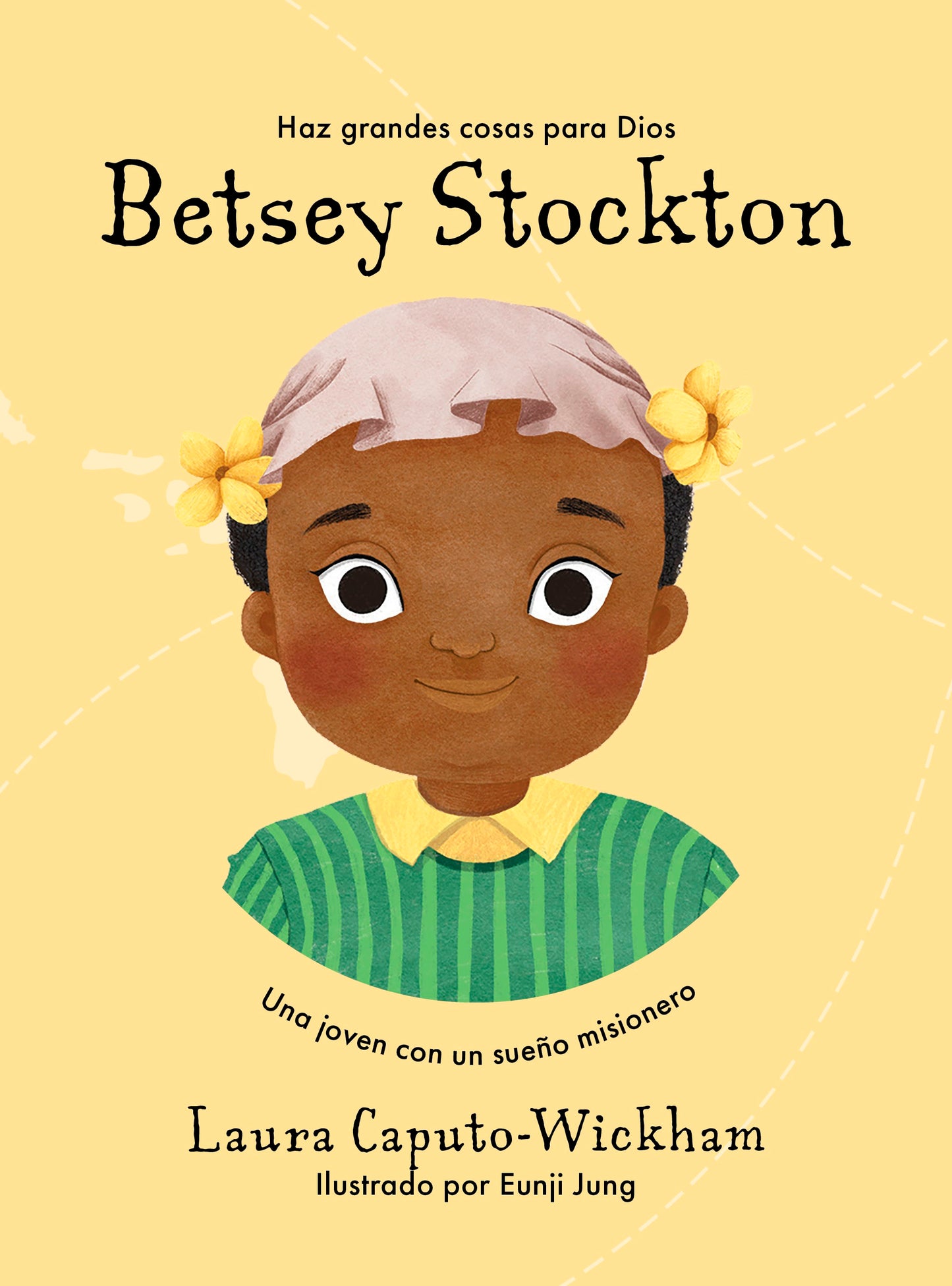 Betsey Stockton (Do Great Things For God) (Spanish Edition)