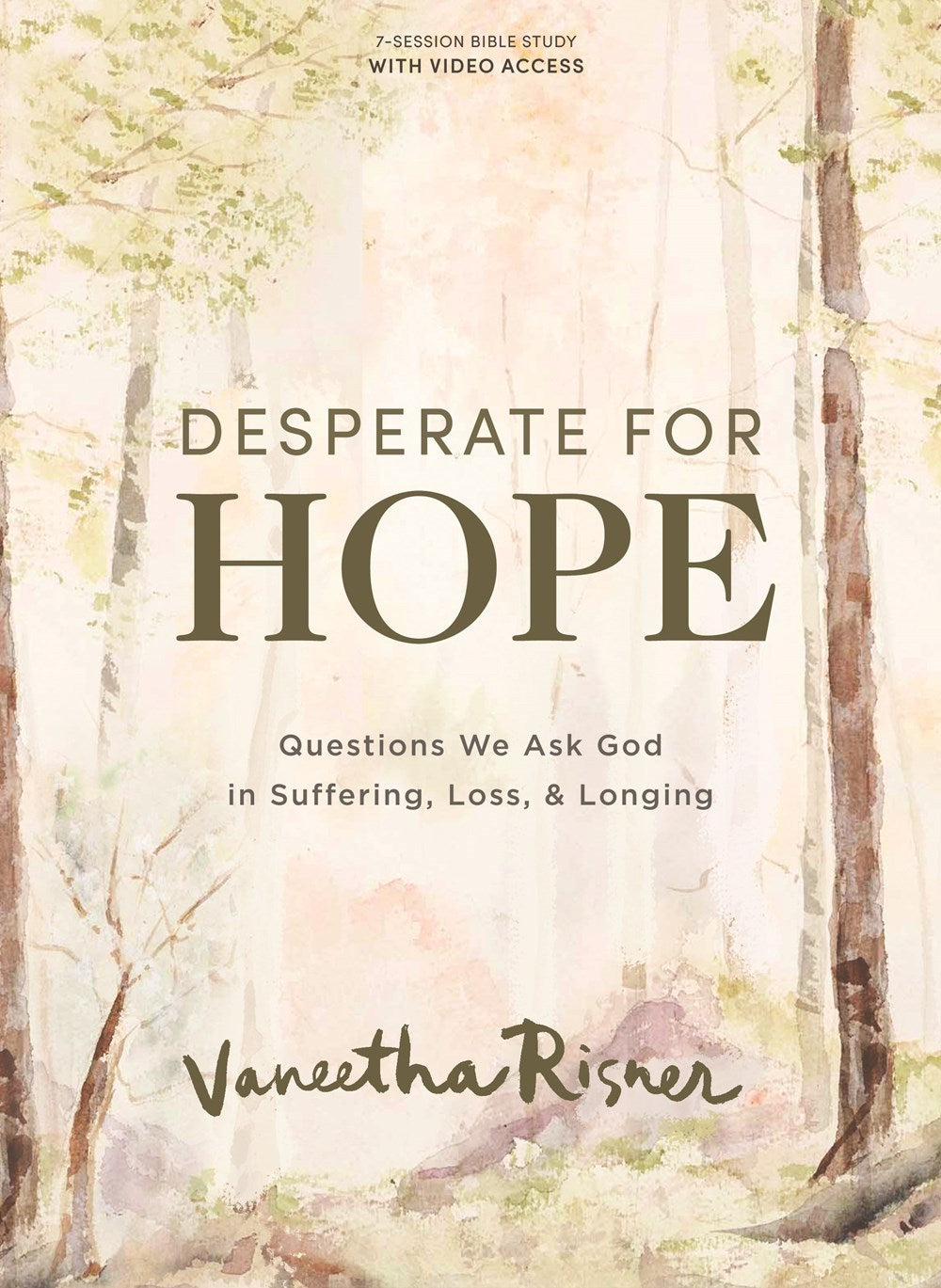 Desperate For Hope Bible Study Book with Video Access